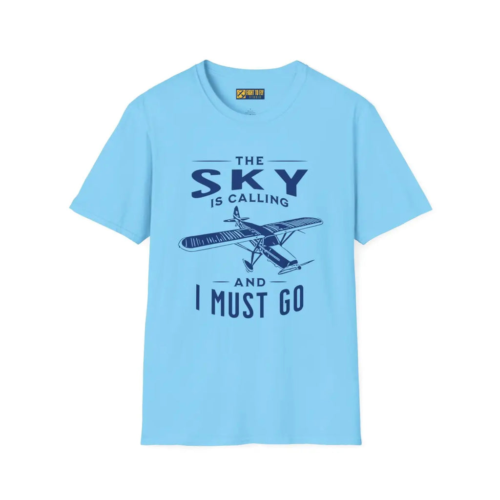 The Sky is Calling and I Must Go - Fairchild - T-Shirt - Pilot gifts - WWII warbird t-shirt