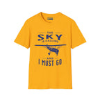 The Sky is Calling and I Must Go - Vintage Aircraft - T-Shirt - Pilot gifts - WWII warbird t-shirt