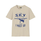 The Sky is Calling and I Must Go - Vintage Aircraft - T-Shirt - Pilot gifts - WWII warbird t-shirt