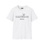 My Mood Improves with Altitude - T-Shirt - Pilot gifts - WWII warbird t-shirt