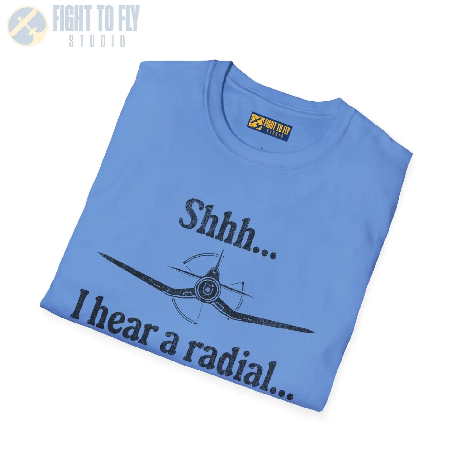Shhh... I Hear a Radial - T-Shirt - Pilot gifts - WWII warbird t-shirt