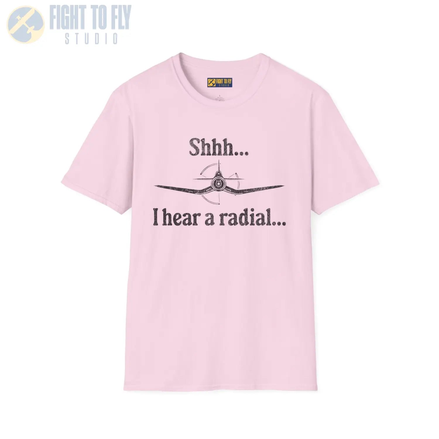 Shhh... I Hear a Radial - T-Shirt - Pilot gifts - WWII warbird t-shirt