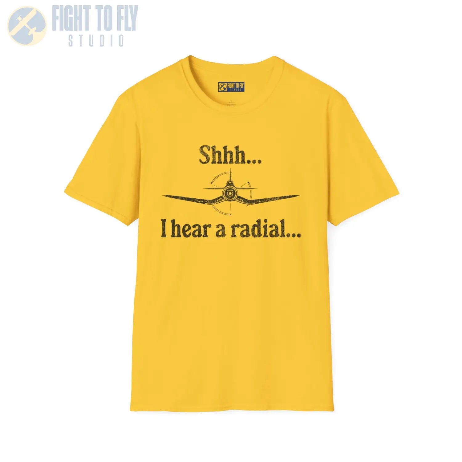 Shhh... I Hear a Radial - T-Shirt - Pilot gifts - WWII warbird t-shirt