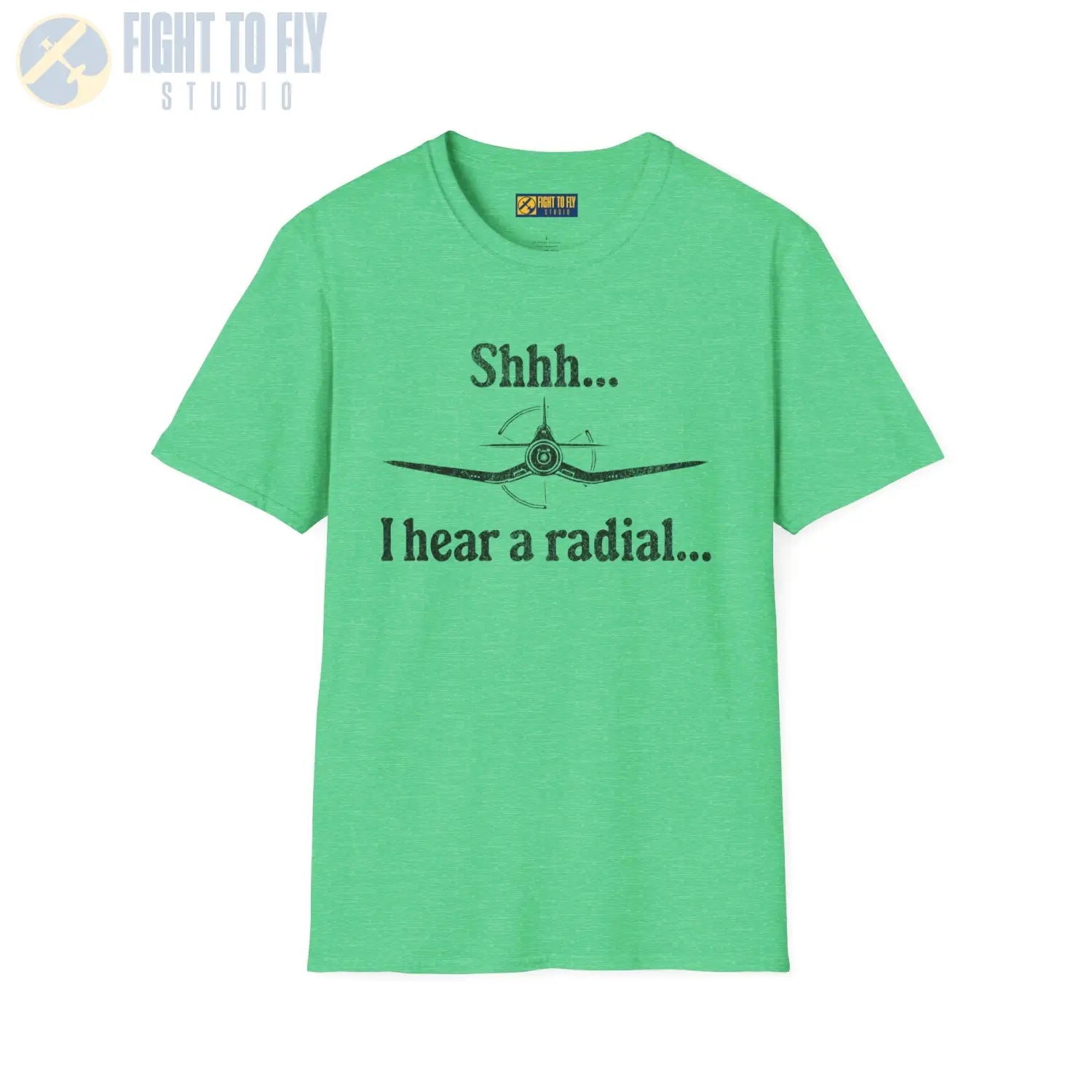 Shhh... I Hear a Radial - T-Shirt - Pilot gifts - WWII warbird t-shirt