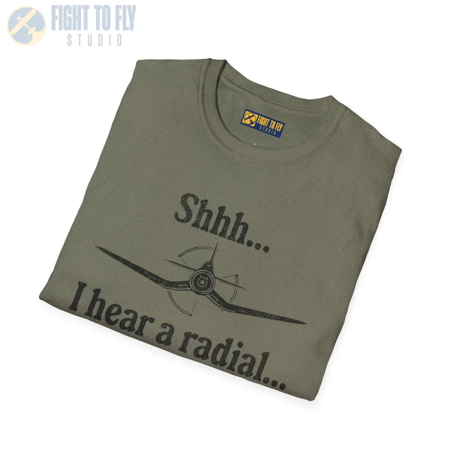 Shhh... I Hear a Radial - T-Shirt - Pilot gifts - WWII warbird t-shirt