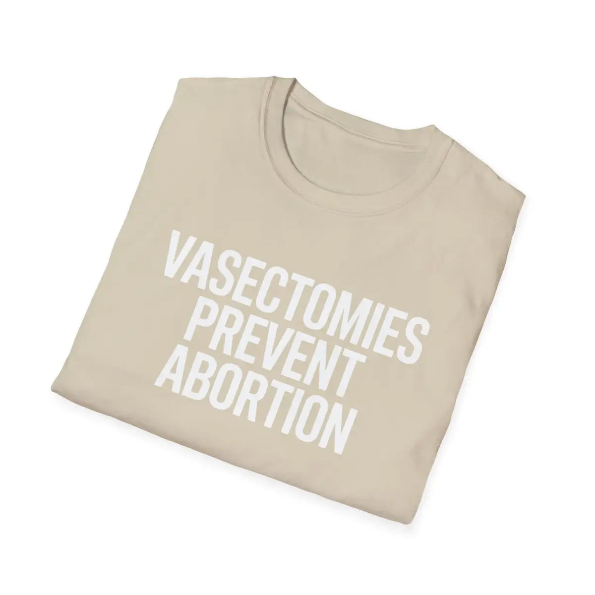 Vasectomies Prevent Abortion - T-Shirt - Pilot gifts - WWII warbird t-shirt