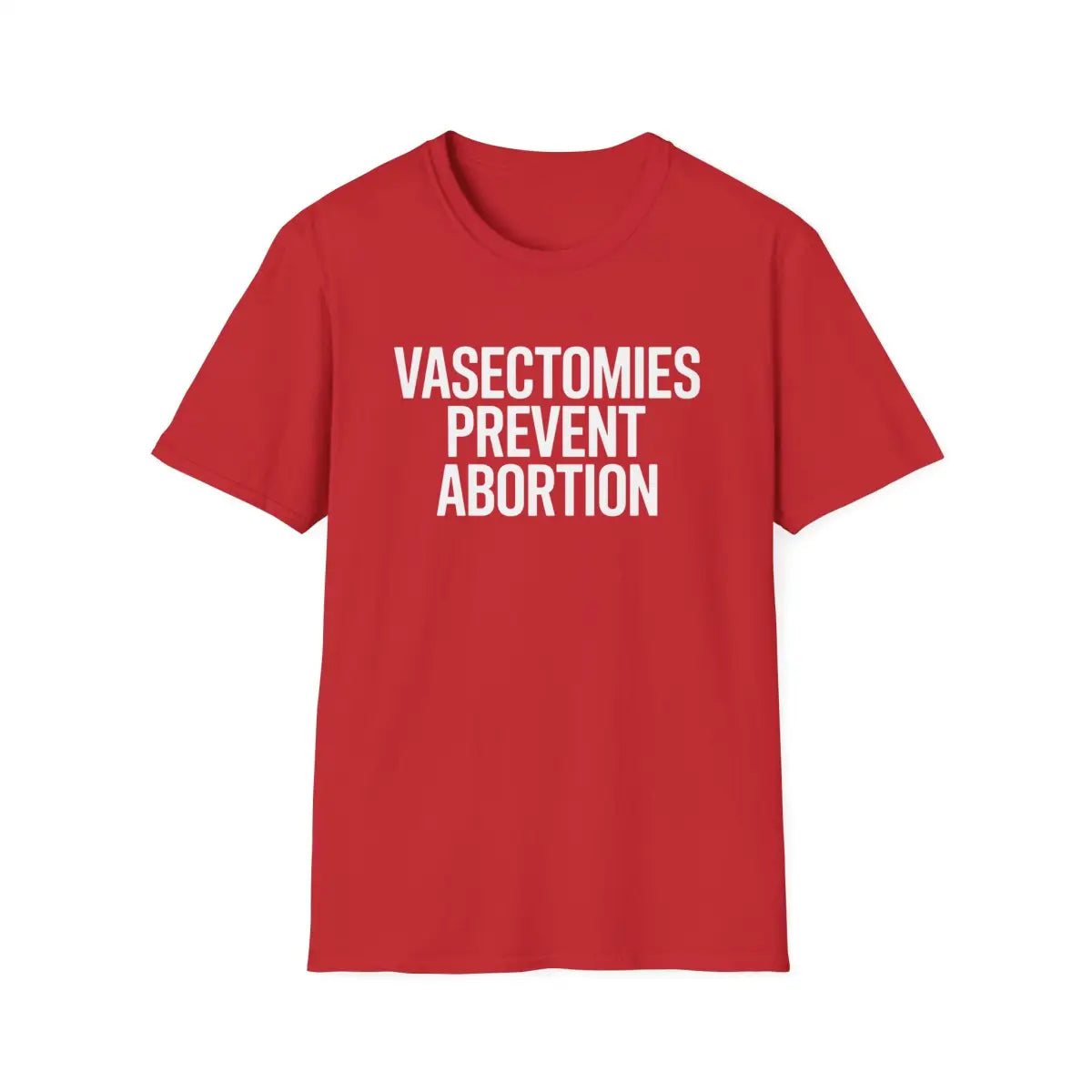 Vasectomies Prevent Abortion - T-Shirt - Pilot gifts - WWII warbird t-shirt