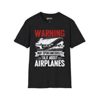 Warning Airplane Enthusiast - T-Shirt - Pilot gifts - WWII warbird t-shirt