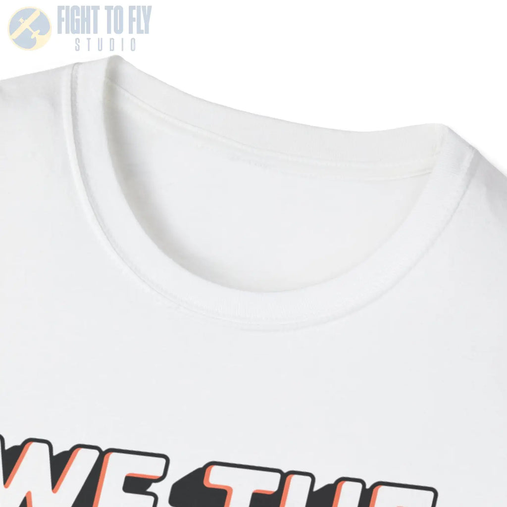 We the People Are Sick of This Shit - T-Shirt - Pilot gifts - WWII warbird t-shirt