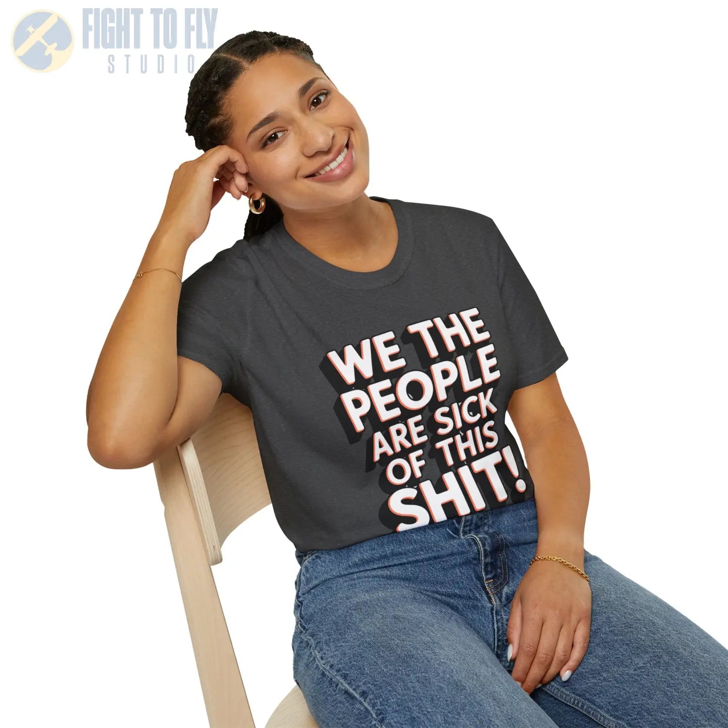We the People Are Sick of This Shit - T-Shirt - Pilot gifts - WWII warbird t-shirt