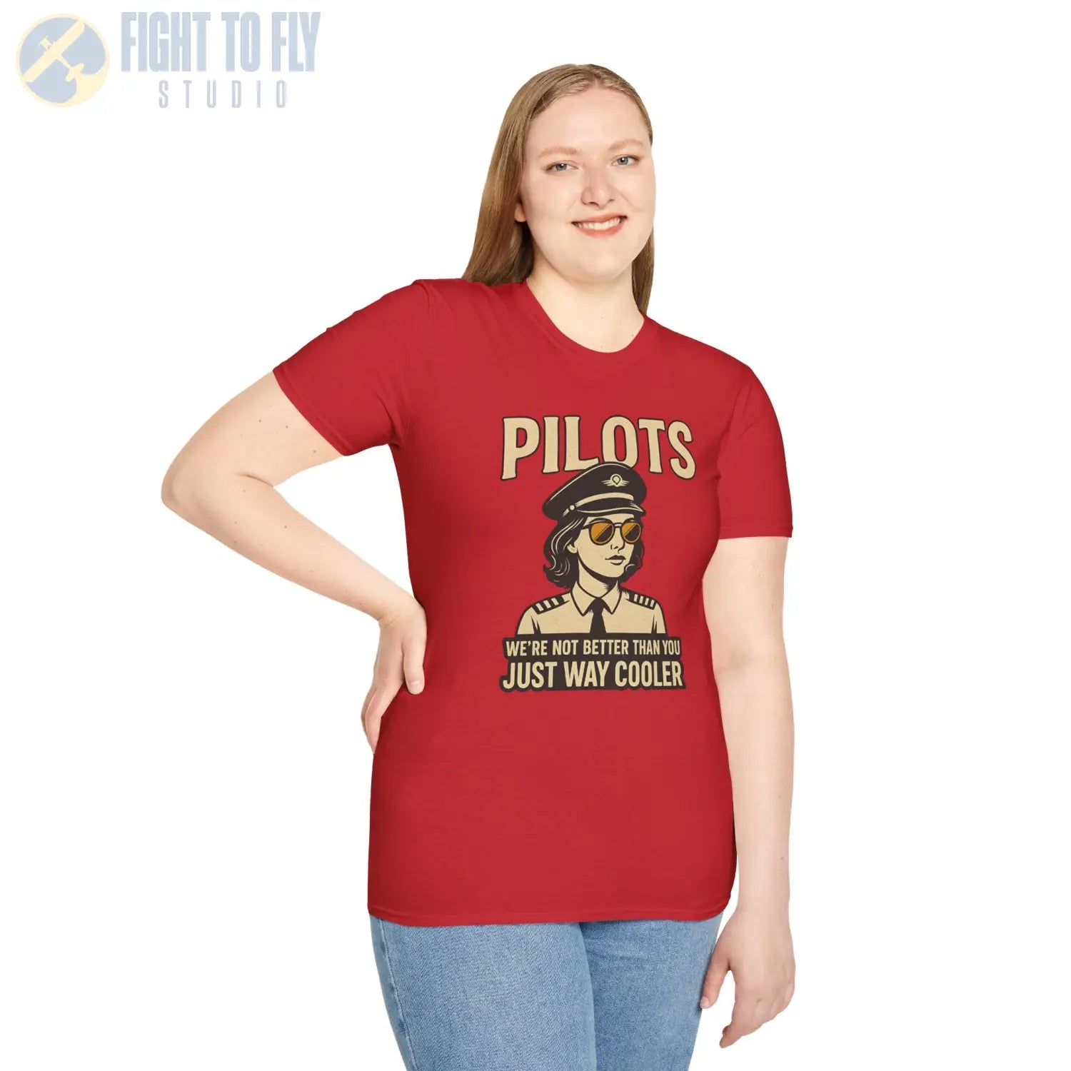 We’re Not Better Than You Just Way Cooler - Modern Female Pilot T-Shirt - gifts - WWII warbird t-shirt
