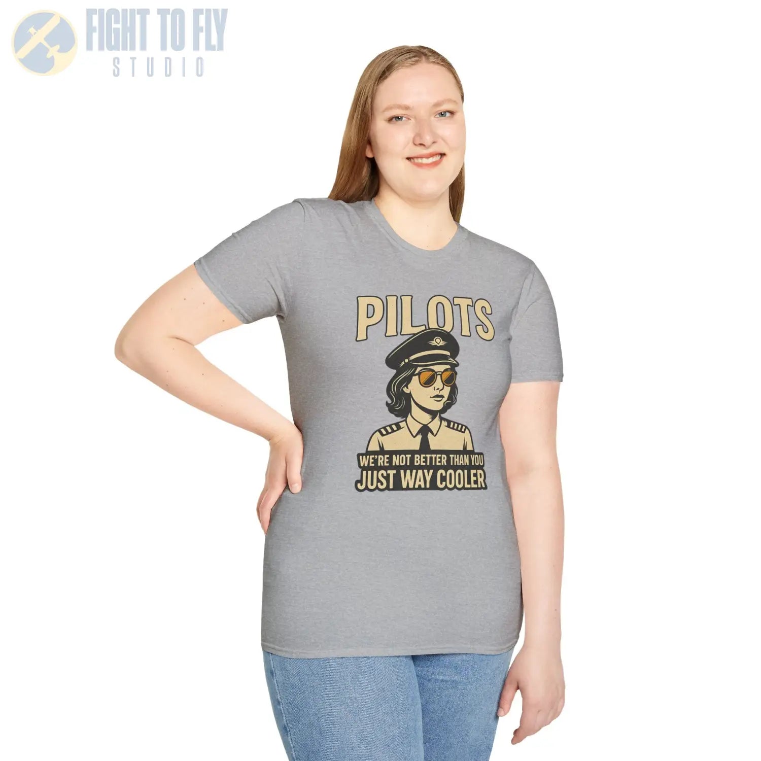 We’re Not Better Than You Just Way Cooler - Modern Female Pilot T-Shirt - gifts - WWII warbird t-shirt
