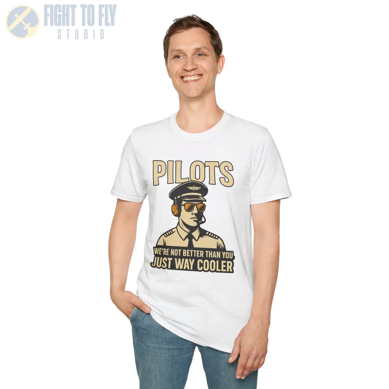 We’re Not Better Than You Just Way Cooler - Modern Male Pilot T-Shirt - gifts - WWII warbird t-shirt