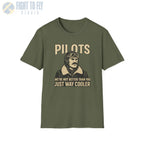 We’re Not Better Than You Just Way Cooler - Vintage Male Pilot T-Shirt - gifts - WWII warbird t-shirt