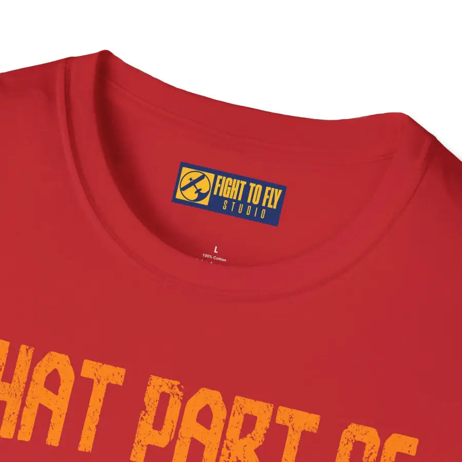 What Part of Don’t You Understand? - T-Shirt - Pilot gifts - WWII warbird t-shirt