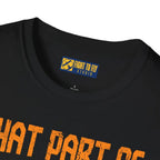 What Part of Don’t You Understand? - T-Shirt - Pilot gifts - WWII warbird t-shirt