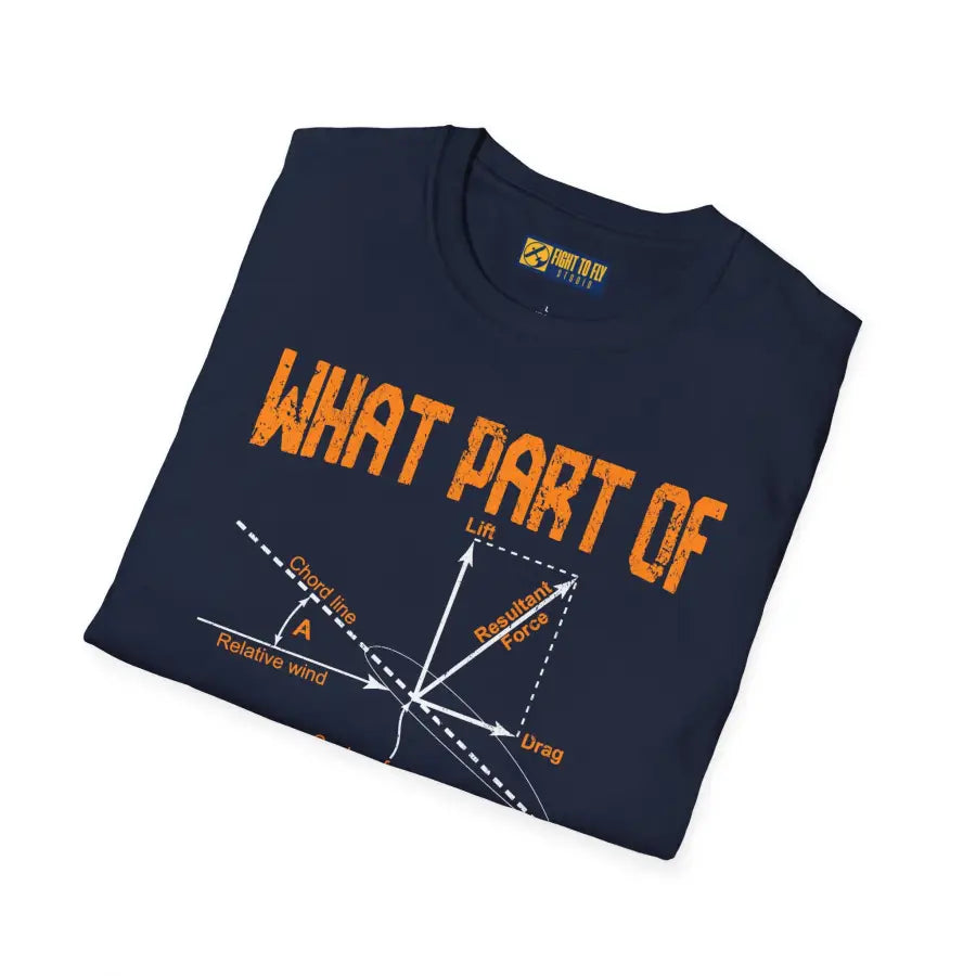 What Part of Don’t You Understand? - T-Shirt - Pilot gifts - WWII warbird t-shirt