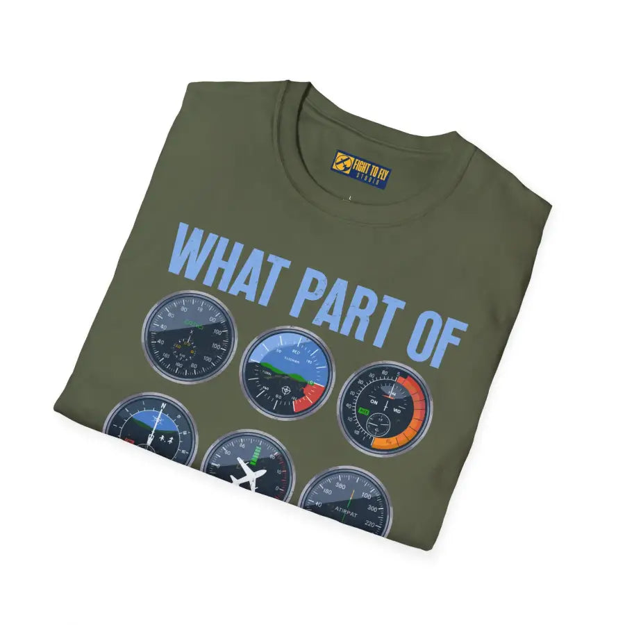 What Part of This Don’t You Understand? - T-Shirt - Pilot gifts - WWII warbird t-shirt