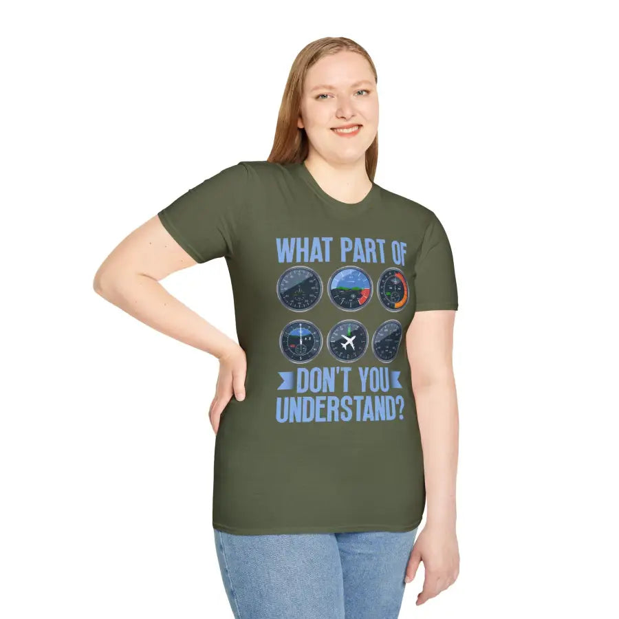 What Part of This Don’t You Understand? - T-Shirt - Pilot gifts - WWII warbird t-shirt