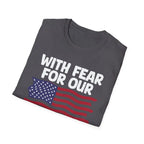 With Fear For Our Democracy - Flag - T-Shirt - Pilot gifts - WWII warbird t-shirt