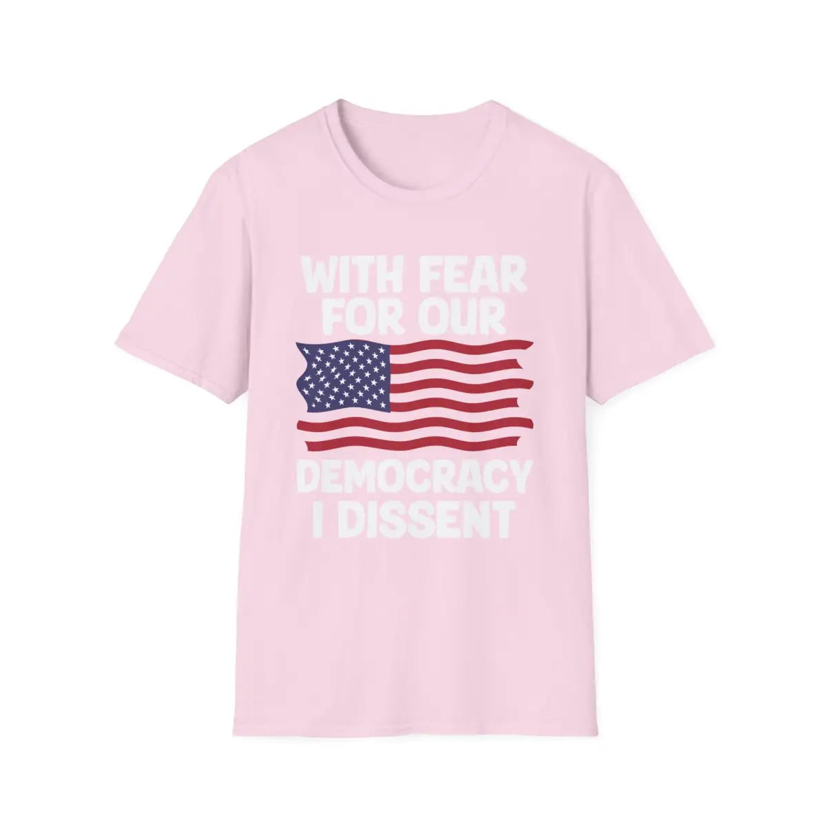 With Fear For Our Democracy - Flag - T-Shirt - Pilot gifts - WWII warbird t-shirt