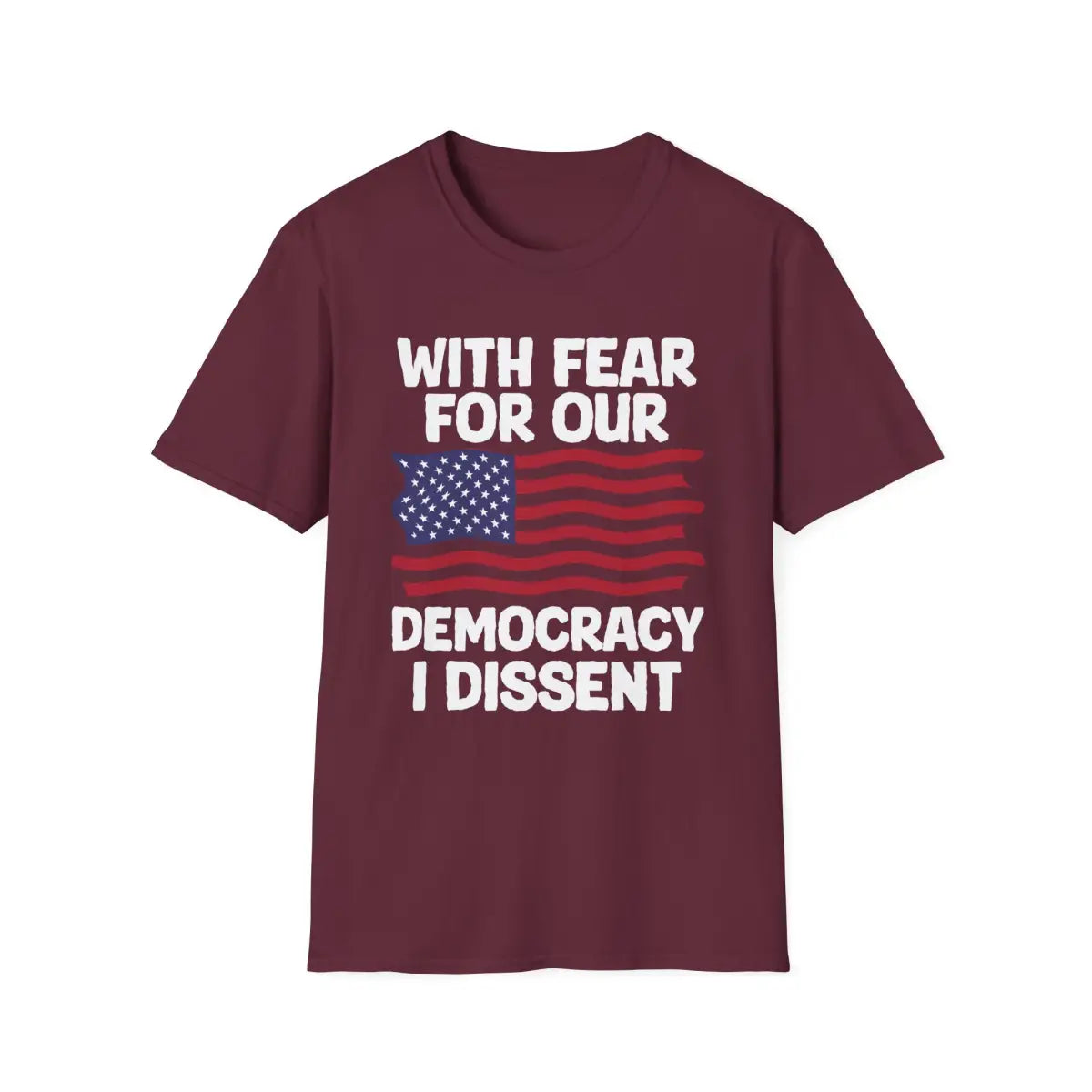 With Fear For Our Democracy - Flag - T-Shirt - Pilot gifts - WWII warbird t-shirt
