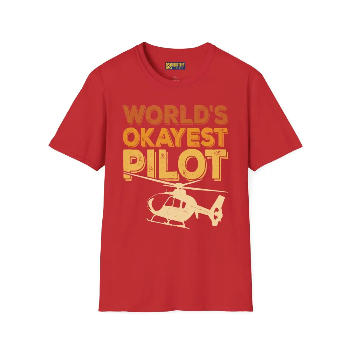 World’s Okayest Helicopter Pilot T-Shirt - gifts - WWII warbird t-shirt
